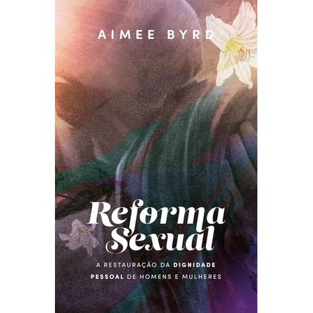 Reforma-Sexual-Aimee-Byrd